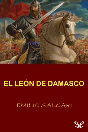 [Capitan Tempesta 02] • El León de Damasco